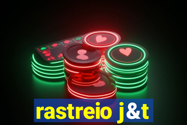 rastreio j&t